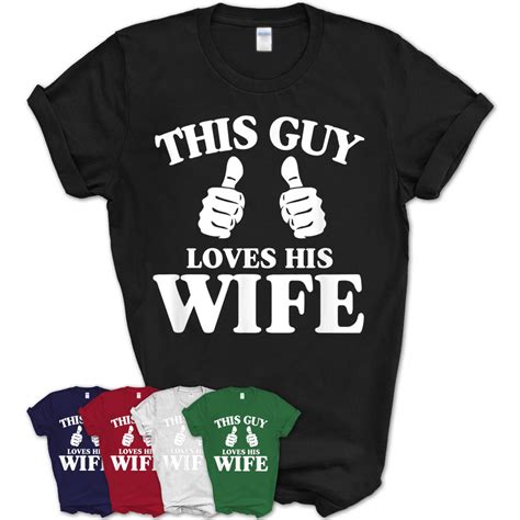 This Guy Loves His Wife T Shirt Teezou Store