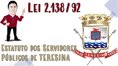 Estatuto Dos Servidores Públicos Do Município De Teresina Nº 2.138/1992.