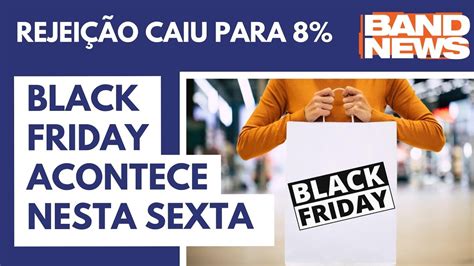 Confian A Na Black Friday Aumenta Entre Os Brasileiros Youtube