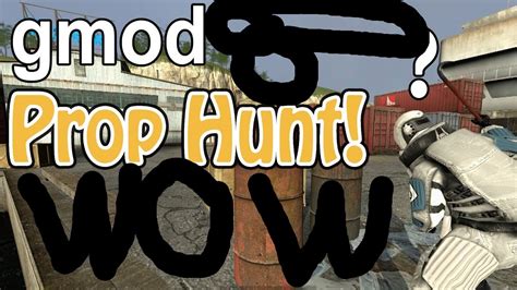 Gmod Prop Hunt Free To Use Gameplay 19 Youtube