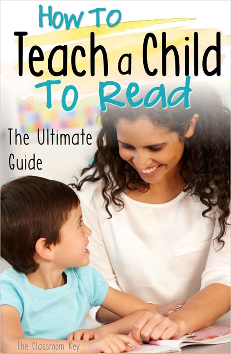 How To Teach A Child To Read The Ultimate Guide Teaching Kids Kids