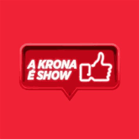 Krona A Krona E Show  Krona A Krona E Show Thumbs Up Discover And Share S