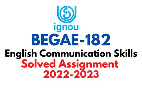 Begae English Communication Skills Bag Solved Assignment