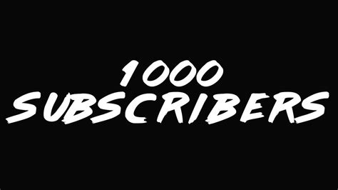 1000 Subs Thank You Youtube