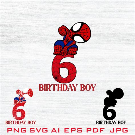 Spiderman 6th birthday boy SVG file Silhouette Cricut - Etsy España