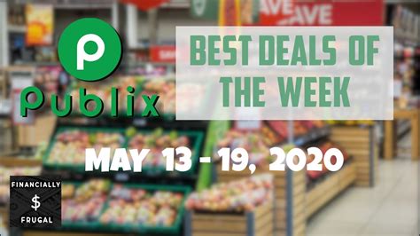 The BEST Publix Deals 5/13/2020 - 5/19/2020 | Financially Frugal - YouTube