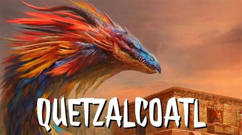Quetzalcoatl Was One Of The Most Important And Beloved God From Aztec