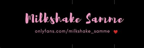 MilkshakeSamme Milkshake Samme Twitter