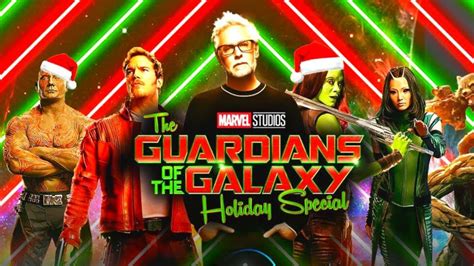 The Guardians Of Galaxy Holiday Special Release Date And Where To Watch