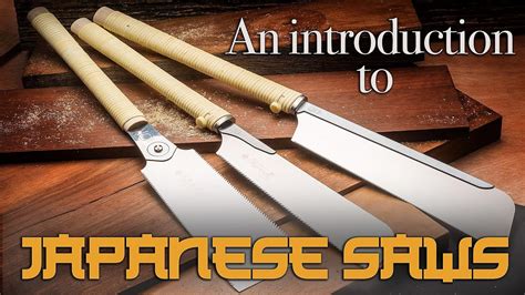An Introduction To Japanese Saws Youtube