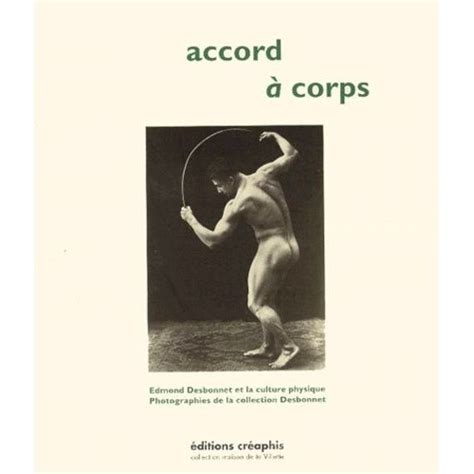 Accord A Corps Edmond Desbonnet Et La Culture Physique Rakuten