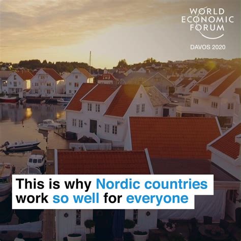 World Economic Forum This Is Why Nordic Countries Work So Well For