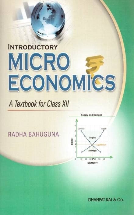 Introductory Micro Economics A Textbook For Class Xii Radha Bahuguna