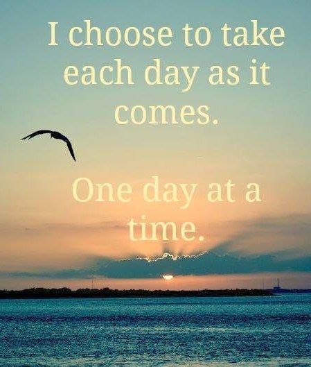 Take One Day At A Time Quotes Shortquotescc