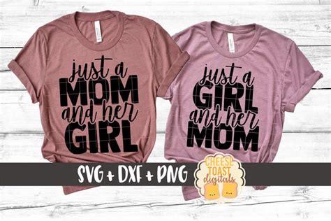 Mommy And Me Svg Just A Mom And Her Girl 563212