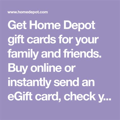 Check here to see what amount it has on it. Get Home Depot gift cards for your family and friends. Buy ...