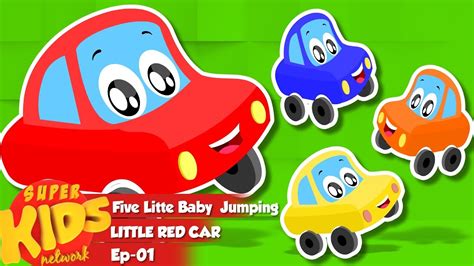 Super Car Super Star Little Red Car Five Little Babies Nursery