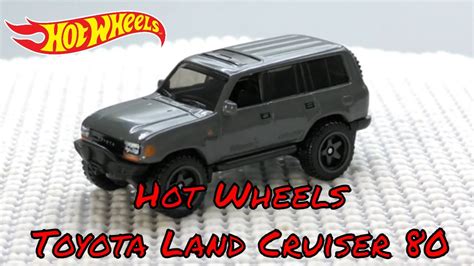 Hot Wheels Toyota Land Cruiser 80 Youtube