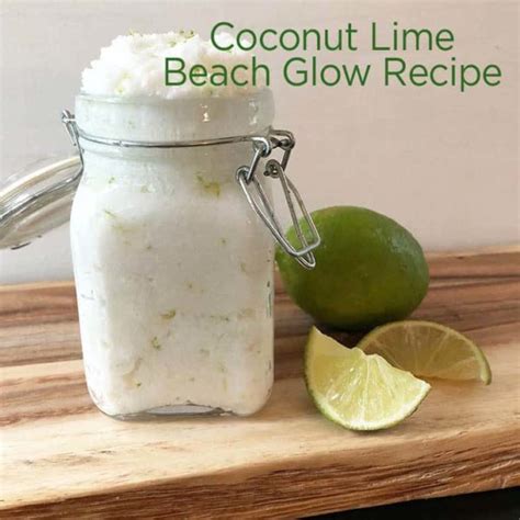 Diy Coconut Lime Body Scrub Recipe For The Perfect Beach Glow