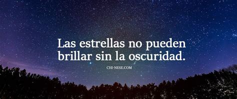 Las Estrellas No Pueden Brillar Sin La Oscuridad Spanglish Quotes