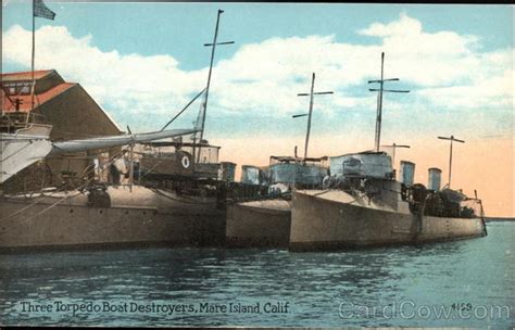 Three Torpedo Boat Destroyers Mare Island Calif Navy