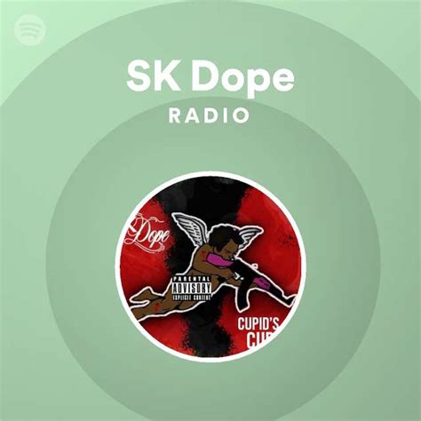 Sk Dope Radio Spotify Playlist