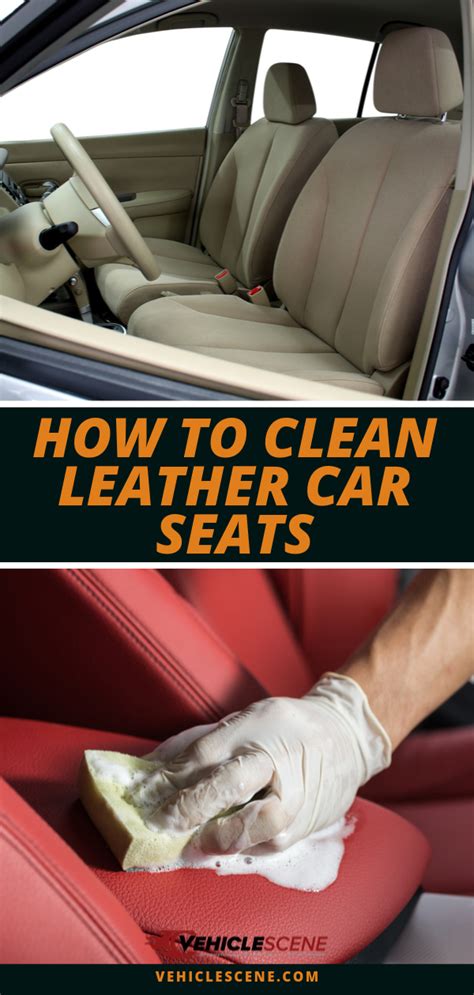 How To Clean Leather Car Seats A Step By Step Diy Guide With Homemade
