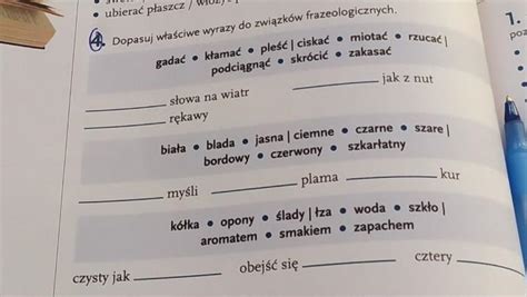 Dopasuj właciwe wyrazy do związków frazeologicznych. - Brainly.pl