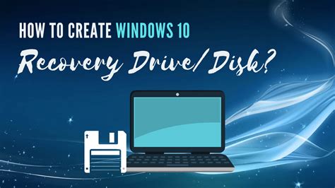 How To Create Windows 10 Recovery Drivedisk