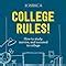 College Rules Th Edition How To Study Survive And Succeed In