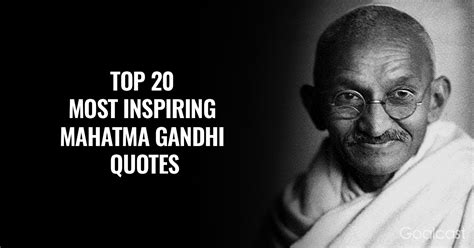 Top 20 Most Famous And Inspiring Mahatma Gandhi Quotes