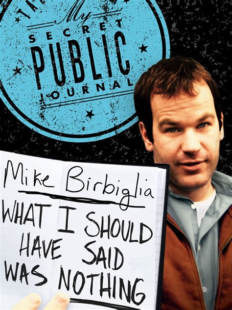 Prime Video Mike Birbiglia What I Should Have Said Was Nothing