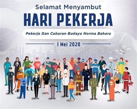 Then ari khamis nie kan ari pekerja. namakucella: SELAMAT HARI PEKERJA 2020-PERINTAH KAWALAN ...