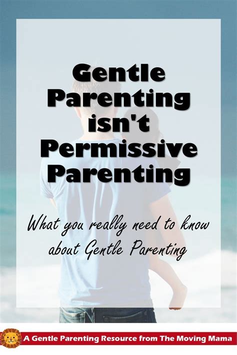What Is Gentle Parenting Easy Gentle Parenting Gentle Parenting