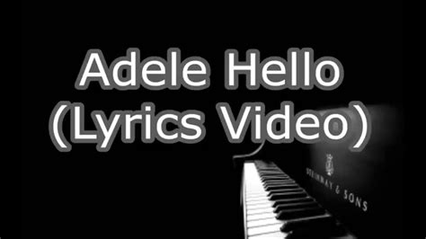 Adele Hello Lyrics Video Youtube