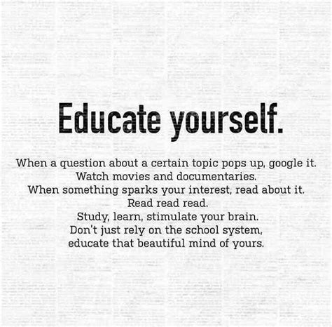 Educate Yourself Words Quotes Inspirational Quotes