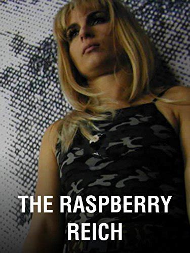 The Raspberry Reich 2004