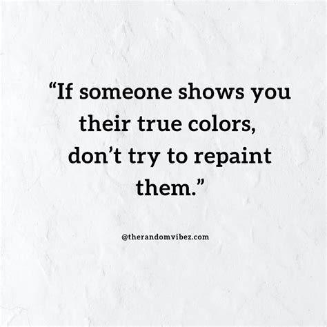 Showing search results for people showing their true colors sorted by relevance. 51 True Colors Quotes and Sayings About People