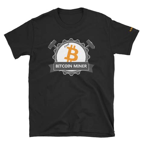 See more ideas about t shirt, bitcoin, mens tshirts. The Bitcoin Miner | Softstyle Unisex T-Shirt - The Block Gear