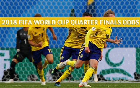 Sweden Vs England Predictions Odds Preview 2018 Fifa World Cup