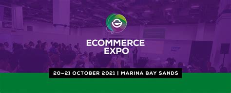 Ecommerce Expo Asia 2021 Oct 20th 21st Singapore