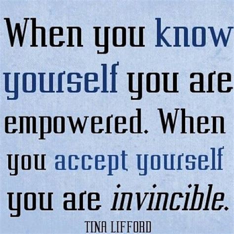 Know Yourself And Be Empowered Empowerment Quotes Be Yourself Quotes
