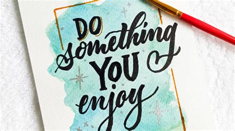 Do Something You Enjoy Hd Motivational Wallpapers Hd Wallpapers Id
