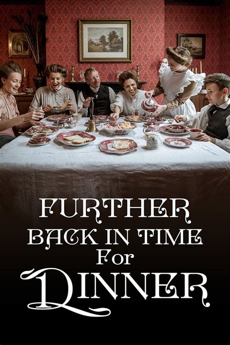 Further Back In Time For Dinner 2017 The Poster Database Tpdb