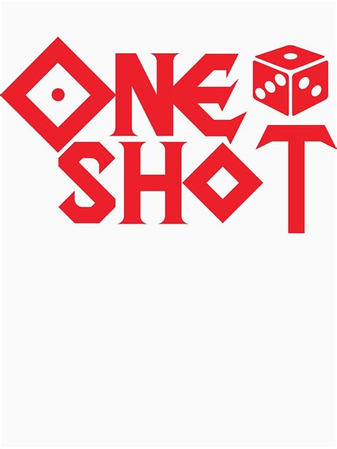 One Shot T Shirt For Sale By Oneshotpodcast Redbubble One Shot T