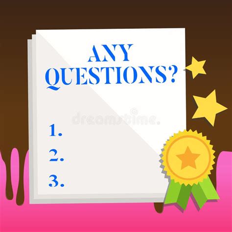Text Sign Showing Any Questions Question Conceptual Photo You Say