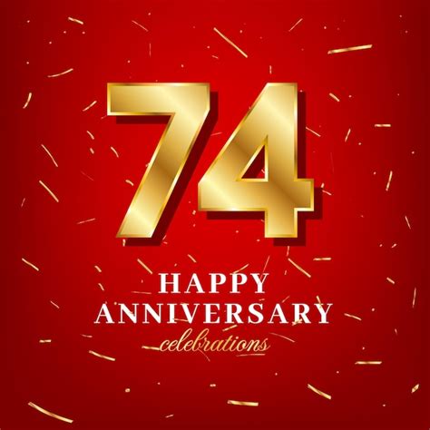 Premium Vector 74th Anniversary Vector Template With A Golden Number