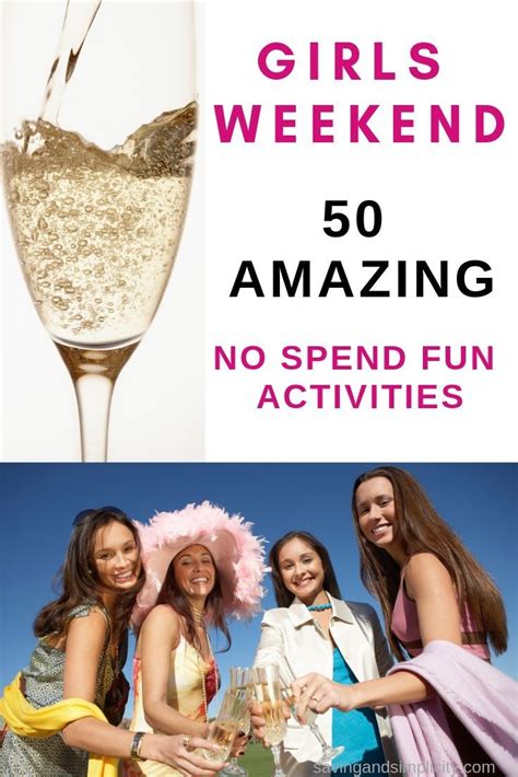 50 no spend fun activities for girls weekend artofit