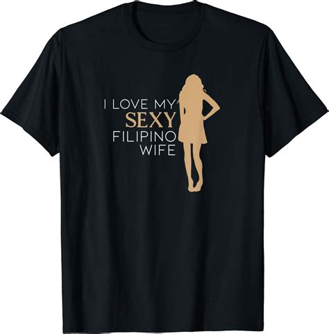 i love my sexy filipino wife funny t shirt clothing shoes and jewelry