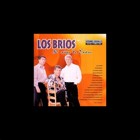 30 Anos De Exitos álbum De Los Bríos En Apple Music